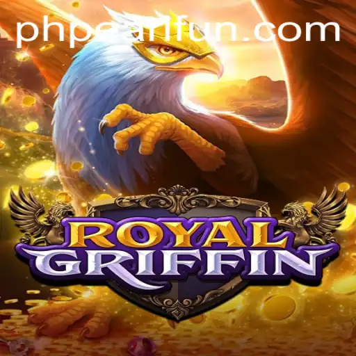 Discover the Enchanting World of RoyalGriffin and Its Unique Experience with PHPEARL